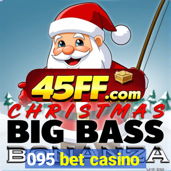 095 bet casino